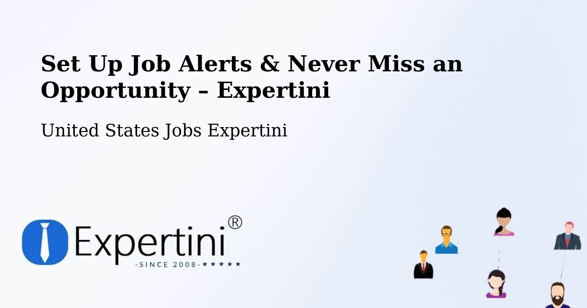 Job Alerts Guide – Get Notified About New Jobs in Summit View - Summit View, United States Jobs Expertini