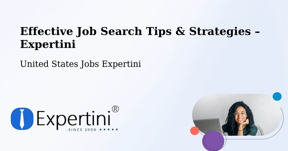 Job Search Tips & Strategies for Job Seekers – Summit View - Summit View, United States Jobs Expertini